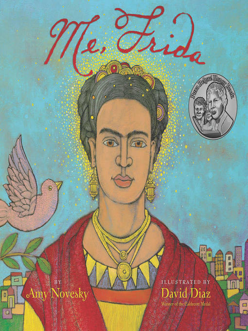 Title details for Me, Frida by Amy Novesky - Available